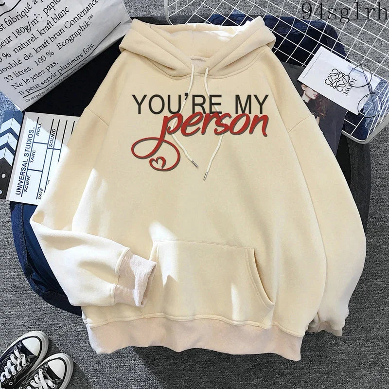 Greys Anatomy Hoodies Women Harajuku Ulzzang Sweatshirts Kawaii You Are My Person Print Streetwear Pullover Y2k Tops Female